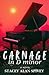 Carnage in D minor by Stacey Alan Spivey