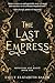 The Last Empress (Monsters ...