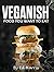 VEGANISH, FOOD YOU WANT TO EAT
