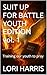 SUIT UP FOR BATTLE YOUTH ED...