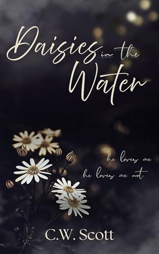 Daisies in the Water (Love and Freedom #1)