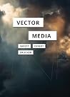 Vector Media (In Search of Media) Vector Media (In Search of Media)