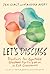 Let's Discuss: Practices for Equitable Student Participation in ELA Classrooms (Visions of Practice Series)