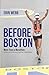 Before Boston by Erin    Webb