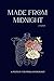 Made from Midnight: a requi...