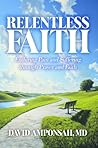 Relentless Faith:...