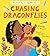 Chasing Dragonflies: A beau...