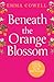 Beneath the Orange Blossom:...