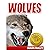 Wolves! An Educational Chil...