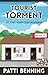 TOURIST TORMENT by Patti Benning TOURIST TORMENT by Patti Benning