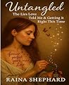 Untangled: The Lies Love Told Me & Getting it Right This Time Untangled: The Lies Love Told Me & Getting it Right This Time