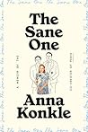 The Sane One: A M...
