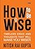 How to Be Wise: Timeless Id...