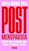 Postmenopausia / Postmenopause (Spanish Edition)