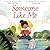 Someone Like Me by Alison McGhee