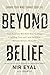 Beyond Belief: The Science-Backed Way to Stop Limiting Yourself and Achieve Breakthrough Results