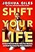 Shift Your Life: Let Go of ...