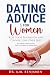 Dating Advice for Women: Ke...