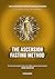 The Ascension Fasting Method by Benjamin Richards
