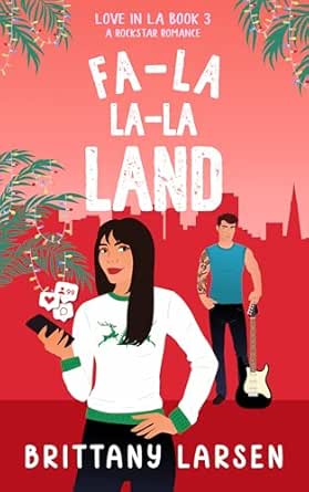 Fa-La La-La Land  (Love in LA #3)