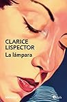 La lámpara by Clarice Lispector