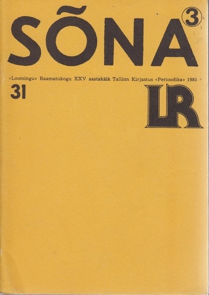Sõna 3. Loominguliste kirjandusklubide liikmete loomingut (Loomingu Raamatukogu, #31/1981)