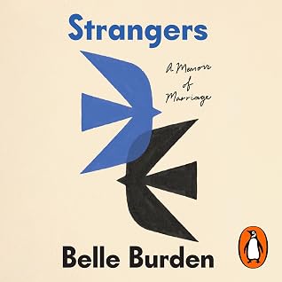 Strangers: A Memoir of Marriage