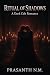 Ritual of Shadows: A Dark C...
