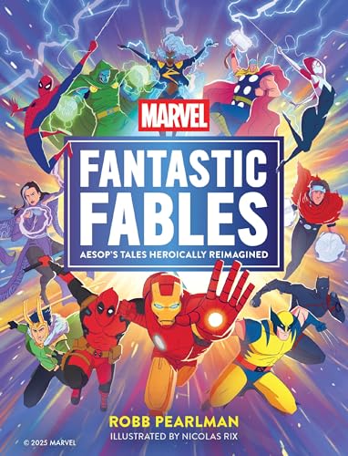 Marvel Fantastic Fables: Aesop's Tales Heroically Reimagined (Hardcover)