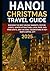 Hanoi Christmas Travel Guid...