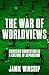 The War of Worldviews: Choosing Connection in a Culture of Separation