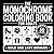The Monochrome Coloring Boo...