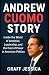 ANDREW CUOMO STORY: Inside ...