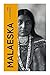 Malaeska: Die indianische F...