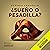 ¿Sueño o pesadilla?
