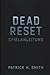 Dead Reset Spielanleitung: ...