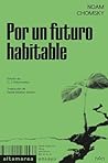 Por un futuro habitable (Ensayo nº 50) (Spanish Edition) Por un futuro habitable (Ensayo nº 50) (Spanish Edition)
