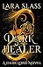 Dark Healer (A Dark Lord Novel)