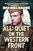 All Quiet on the Western Front by Erich Maria Remarque