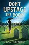 Don't Upstage the...