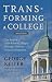 Transforming a College: The Story of a Little-Known College's Strategic Climb to National Distinction