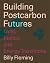 Building Postcarbon Futures by Billy Fleming