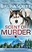 Scent of Murder by Laura Scott