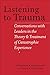 Listening to Trauma: Conver...