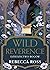 Wild Reverence. Dziedzictwo bogów (Letters of Enchantment, #0)