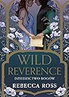 Wild Reverence. D...