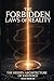 The Forbidden Laws of Reali...