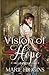 Vision of Hope: Victorian Mystery Romance (Yuletide Kisses)