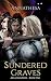 Sundered Graves by Annathesa Nikola Darksbane