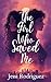 The Girl Who Saved Me